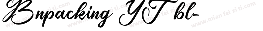 Bnpacking YT bl字体转换